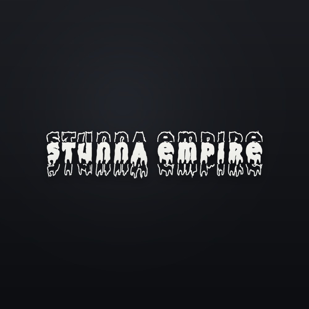 Stunna Empire · Drip